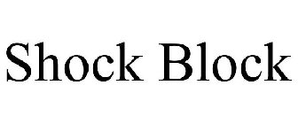 SHOCK BLOCK