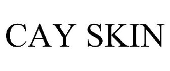 CAY SKIN