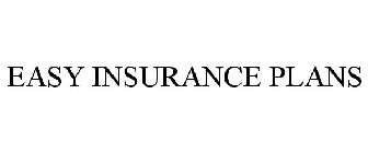EASY INSURANCE PLANS