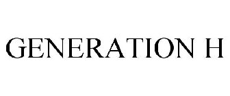 GENERATION H