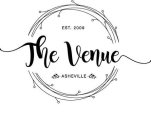THE VENUE EST. 2009 ASHEVILLE