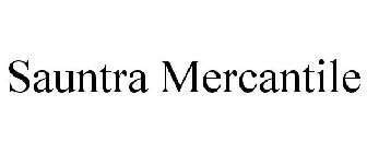 SAUNTRA MERCANTILE