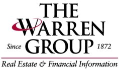 THE WARREN GROUP SINCE 1872 REAL ESTATE & FINANCIAL INFORMATION