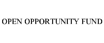 OPEN OPPORTUNITY FUND