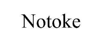 NOTOKE