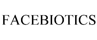 FACEBIOTICS