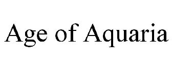AGE OF AQUARIA