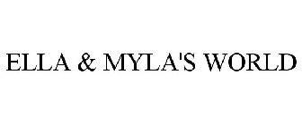 ELLA & MYLA'S WORLD