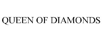 QUEEN OF DIAMONDS