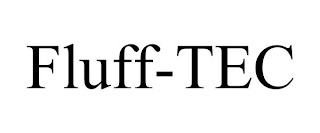 FLUFF-TEC