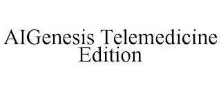 AIGENESIS TELEMEDICINE EDITION