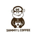 SAMMY L COFFEE