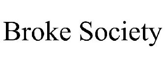 BROKE SOCIETY