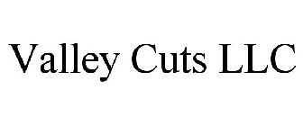 VALLEY CUTS LLC