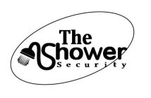 THE SHOWER SECURITY