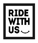 RIDE WITH US