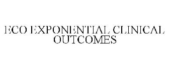 ECO EXPONENTIAL CLINICAL OUTCOMES