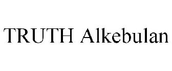 TRUTH ALKEBULAN
