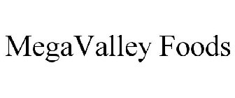MEGAVALLEY FOODS