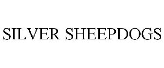 SILVER SHEEPDOGS