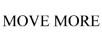 MOVE MORE