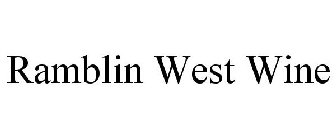 RAMBLIN WEST WINE