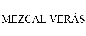 MEZCAL VERÁS