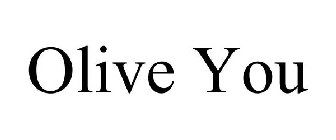 OLIVE YOU