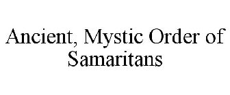 ANCIENT, MYSTIC ORDER OF SAMARITANS
