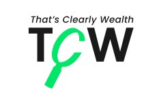 THAT'S CLEARLY WEALTH TCW