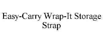 EASY-CARRY WRAP-IT STORAGE STRAP