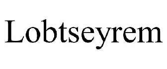 LOBTSEYREM