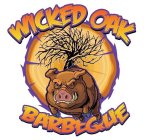 WICKED OAK BARBEQUE