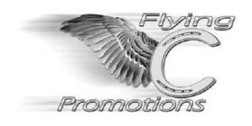 FLYING C PROMOTIONS