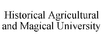 HISTORICAL AGRICULTURAL AND MAGICAL UNIVERSITY