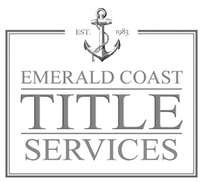 EMERALD COAST TITLE SERVICES EST. 1983