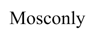 MOSCONLY