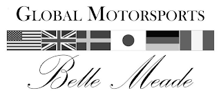GLOBAL MOTORSPORTS BELLE MEADE