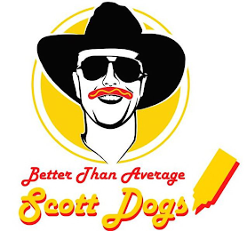 BETTER THAN AVERAGE SCOTT DOGS