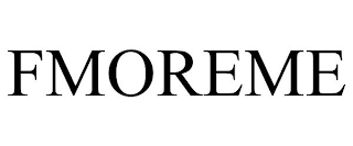 FMOREME