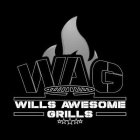 WAG WILLS AWESOME GRILLS