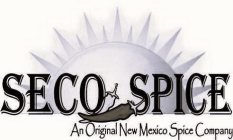SECO SPICE AN ORIGINAL NEW MEXICO SPICE COMPANY