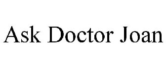 ASK DOCTOR JOAN