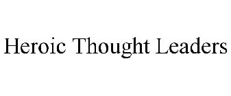 HEROIC THOUGHT LEADERS
