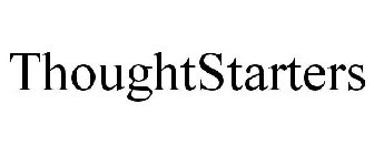 THOUGHTSTARTERS