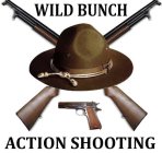 WILD BUNCH ACTION SHOOTING