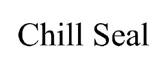 CHILL SEAL