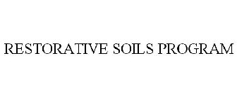 RESTORATIVE SOILS PROGRAM