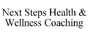NEXT STEPS HEALTH & WELLNESS COACHING
