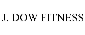 J. DOW FITNESS
